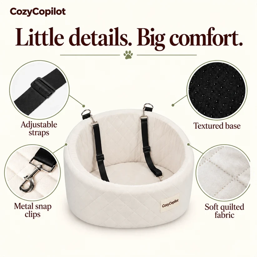 Little details. Big comfort. Adjustable straps, metal snap clips, a textured non slip base, and soft quilted fabric.